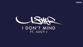 Usher - I Don't Mind ft. Juicy J